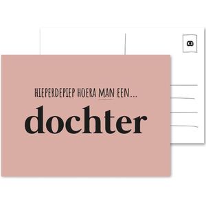 Hieperdepiep Hoera Man een Dochter ansichtkaart