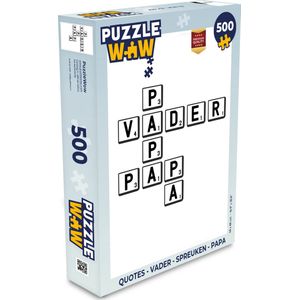 Puzzel Quotes - Vader - Spreuken - Papa - Legpuzzel - Puzzel 500 stukjes - Vaderdag cadeautje - Cadeau voor vader en papa