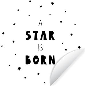 Behangsticker kinderen - Kinderkamer - Quotes - A star is born - Baby - Kinderen - Spreuken - ⌀ 30 cm