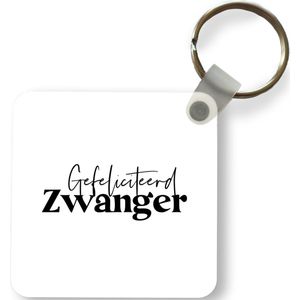 Sleutelhanger - Uitdeelcadeautjes - Spreuken - Gefeliciteerd zwanger - Quotes - Mama - Plastic - Vaderdag cadeau - Geschenk - Cadeautje voor hem - Tip - Mannen