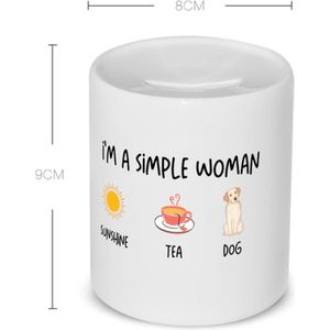 Akyol - i'm a simple woman sunshine, tea, dog Spaarpot - Quotes - vrouwen die simpel zijn - quotes - verjaardagscadeau - verjaardag - cadeau - kado - geschenk - gift - 350 ML inhoud