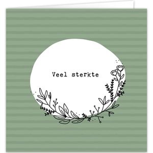 Kaart sterkte - Wenskaart dubbel 'Veel sterkte' - inclusief envelop - Gecondoleerd - Zwart wit