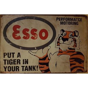 Esso tijger put in your tank Reclamebord van metaal METALEN-WANDBORD - MUURPLAAT - VINTAGE - RETRO - HORECA- BORD-WANDDECORATIE -TEKSTBORD - DECORATIEBORD - RECLAMEPLAAT - WANDPLAAT - NOSTALGIE -CAFE- BAR -MANCAVE- KROEG- MAN CAVE