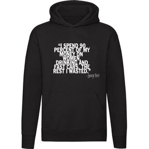 George Best Hoodie | I spend 90 percent of my money on women drinking and fast cars. The rest i wasted | Auto | Vrouw | Geld | Drank | Trui | Sweater | Unisex