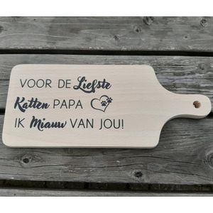 Borrelplank liefste katten papa ik miauw van jou - katten - poezen- baasjes - kitten