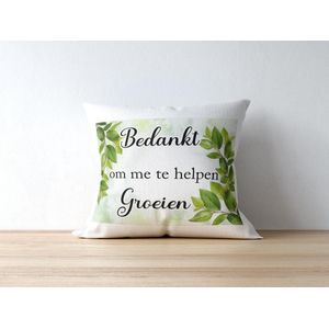 Sierkussen - Kussen Bedankt Om Me Te Helpen Groeien | Juf Bedankt Cadeau | Meester Bedankt Cadeau | Leerkracht Bedankt Cadeau | Einde Schooljaar Bedankt Cadeau