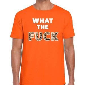 What the Fuck tekst t-shirt oranje heren - heren shirt What the Fuck - oranje kleding L