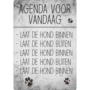 Spreukenbordje: Agenda Voor Vandaag: Laat De Hond Binnen. | Houten Tekstbord