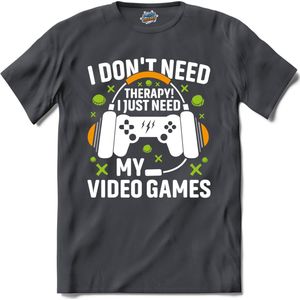 I Don’t Need Therapy ,I Just Need My Video Games | Gamen - Hobby - Controller - T-Shirt - Unisex - Mouse Grey - Maat S