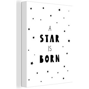 Canvas Kinderkamer - Quotes - A Star Is Born - Baby - Kinderen - Spreuken - Kids - Decoratie Kinderkamer - 90x120 cm