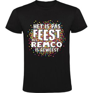 Het is pas feest als Remco is geweest Heren T-shirt - carnaval - feestje - party - confetti - festival - humor - grappig