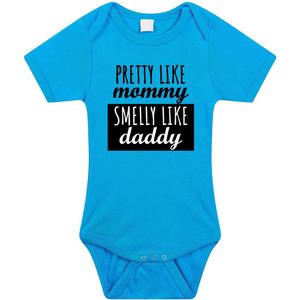 Pretty like mommy smelly like daddy tekst baby rompertje blauw jongens - Kraamcadeau - Babykleding 68