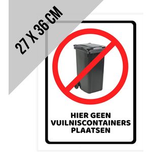 Pictogram/ bord | ""Hier geen vuilniscontainers plaatsen"" | 27 x 36 cm | Afval | Kliko | Vuilnis | Prullenbak | Afvalcontainer | Afvalbak | 1 stuk