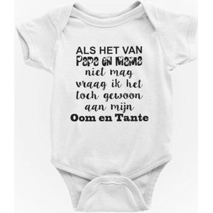 Passie voor stickers Baby Rompertjes met tekst: Als het van papa en mama niet mag vraag ik het toch gewoon aan mijn oom en tante  98/104