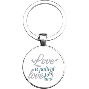 Sleutelhanger Glas - Love Is Patient Love Is Kind