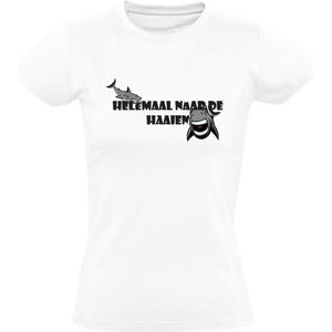 Naar de haaien Dames T-shirt | oceaan | vis | zee | dieren | uitdrukking | klote