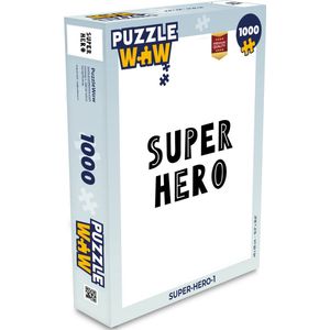 Puzzel Jongens - Quotes - Super hero - Kind - Spreuken - Legpuzzel - Puzzel 1000 stukjes volwassenen