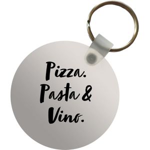 Sleutelhanger - Quote - Taupe - Pizza. pasta & vino. - Plastic - Rond - Uitdeelcadeautjes