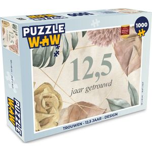 Puzzel 12,5 jaar getrouwd - Quotes - Jubileum - Spreuken - Legpuzzel - Puzzel 1000 stukjes volwassenen