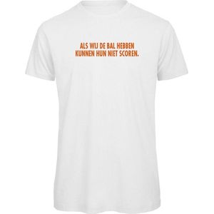 T-shirt wit M - oranje - Als wij de bal hebben, kunnen hun niet scoren. - soBAD.