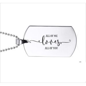 Ketting RVS - All Of Me Loves All Of You