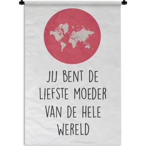 Wandkleed Moederdag - Moederdag cadeau / geschenk voor moeder - tekst Jij bent de liefste moeder van de hele wereld Wandkleed katoen 90x135 cm - Wandtapijt met foto