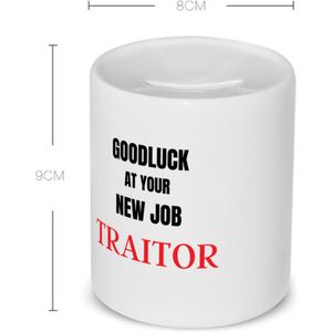 Akyol - goodluck at your new job fucking traitor Spaarpot - Afscheid bedank cadeau - collega - werknemer - cadeau - kado - afscheid - nieuwe baan - 350 ML inhoud