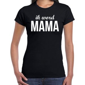 Ik word mama - t-shirt zwart voor dames - Cadeau aanstaande moeder/ zwanger / mama to be L