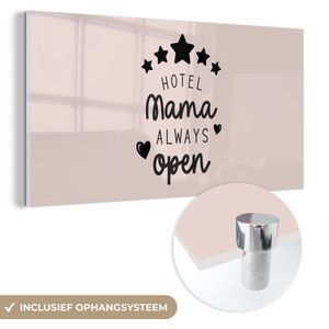 Quotes - Hotel mama always open - Spreuken - Mama