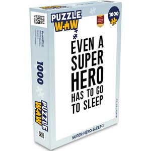 Puzzel Quotes - Jongens - Even a super hero has to to go sleep - Spreuken - Kinderen - Legpuzzel - Puzzel 1000 stukjes volwassenen
