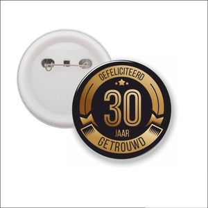 Button Met Speld 58 MM - Gefeliciteerd 30 Jaar Getrouwd