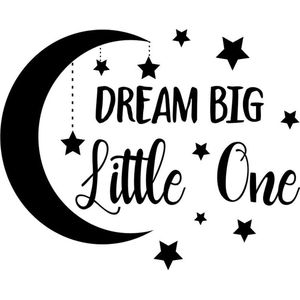 Muur sticker Dream big  Little one - Babykamer - Decoratief Wall - Quote - Tekst kinderkamer - Maan - Sterren