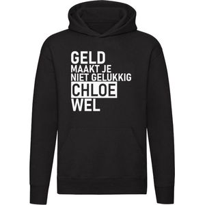 Geld maakt je niet gelukkig maar Chloe wel Hoodie - geld - humor - grappig - relatie - liefde - money - unisex - trui - sweater - capuchon