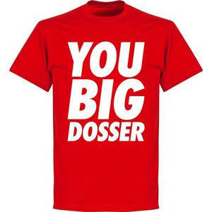 You Big Dosser T-shirt - Rood - XS