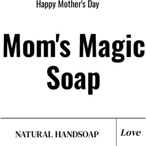 Handzeep met Etiket: Mom's Magic Soap - Origineel Moederdag Cadeau - makeyour.com - Premium Handzeep - makeyour.com