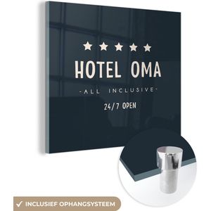 Quotes - Hotel oma all inclusive 24/7 open - Oma - Spreuken