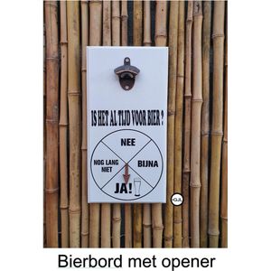 Bierbord Bieropener ""Is het al tijd voor een biertje  - Mancave  Kroeg  Veranda Overkapping  Spreukbord Quotebord Cadeau Geschenk Verjaardag Vaderdag  Spreuk Quote borden Muur Gein Funny  Decoratie Bord Muur Decoratie Hout -Tekst -Handgemaakt