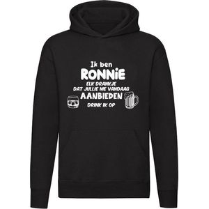 Ik ben Ronnie, elk drankje dat jullie me vandaag aanbieden drink ik op | jarig | verjaardag | vrijgezellenfeest | cadeau | kado | Unisex | Trui | Hoodie | Sweater | Capuchon