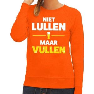 Niet Lullen maar Vullen tekst sweater oranje dames - dames trui Niet Lullen maar Vullen - oranje kleding M