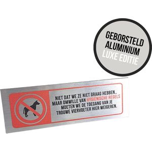 Pictogram/ bordje geborsteld aluminium | Geen honden toegelaten | 18 x 6 cm | Luxe uitvoering | Gehandicapt | Invalide | Rolstoelgebruiker | Winkelen | Hygiëne | Roestvrij | Nederlands | 1 stuk