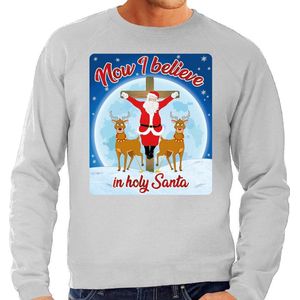 Foute Kersttrui / sweater - Now i believe in holy Santa - grijs voor heren - kerstkleding / kerst outfit M