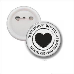 Button Met Speld 58 MM - The Rose Speaks Of Love Silently