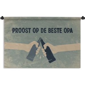 Wandkleed - Wanddoek - Spreuken - Proost op de beste papa - Quotes - Vaderdag - 90x60 cm - Wandtapijt - Vaderdag cadeautje - Cadeau voor vader en papa