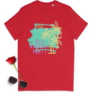 Zomer tshirt met print - Life is better with palmtrees - T-shirt met zomer opdruk heren - T shirt dames met zomer print - Vakantie t shirt voor vrouwen en mannen - Unisex maten:  S M L XL XXL XXXL - Tshirt kleuren: Zwart, geel, rood en blauw.
