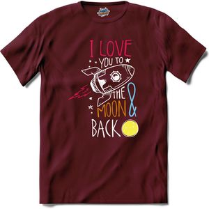 I Love You To The Moon & Back | Valentijn - Valentijnsdag - Cadeau - Kado - T-Shirt - Unisex - Burgundy - Maat XL