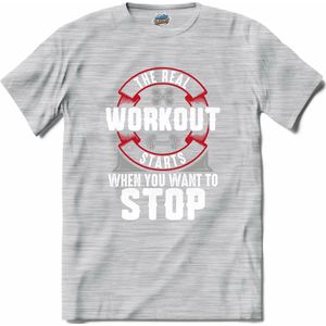 The Real Workout Starts When You Want To Stop | Fitness - Workout- Sporten - T-Shirt - Unisex - Donker Grijs - Gemêleerd - Maat XXL