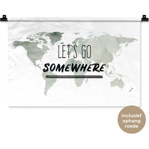 Wandkleed WereldkaartenKerst illustraties - Wereldkaart van grijze waterverf met de quote Let's go somewhere erop Wandkleed katoen 60x40 cm - Wandtapijt met foto