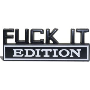 Auto Embleem Fuck It Edition - Zwart Rood - Zelfklevende Badge - Embleem - Logo - Auto Accessoires