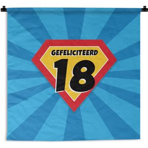 Wandkleed - Wanddoek - Verjaardag - 18 jaar - Cape - 60x60 cm - Wandtapijt