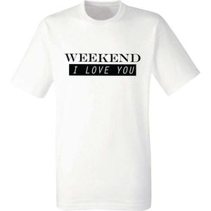 Weekend, I Love YOU zwart heren t-shirt | grappig | cadeau | festival | maat L